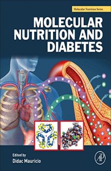 Molecular Nutrition and Diabetes : A Volume in the Molecular Nutrition Series