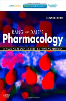 Rang & Dale's Pharmacology: with STUDENT CONSULT Online Access, 7e