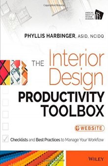 The Interior Design Productivity Toolbox: Checklists and Best Practices to Manage Your Workflow