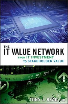The IT value network : from IT investment to stakeholder value