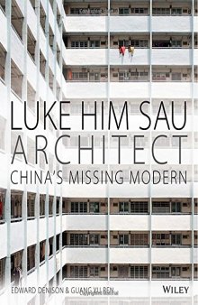 Luke Him Sau, architect : China's missing modern