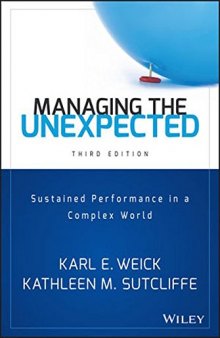 Managing the unexpected : sustained performance in a complex world