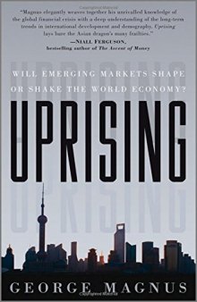 Uprising : will emerging markets shape or shake the world economy?