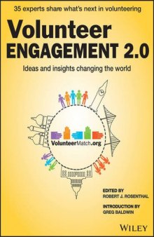 Volunteer engagement 2.0 : ideas and insights changing the world
