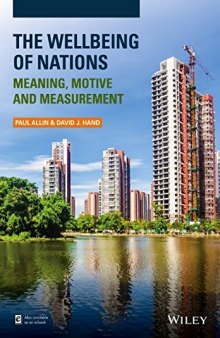 The wellbeing of nations : meaning, motive and measurement