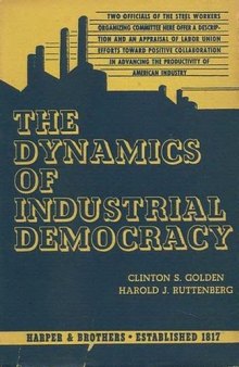 The Dynamics of Industrial Democracy