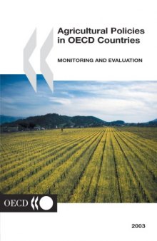 Agricultural policies in OECD countries. monitoring and evaluation