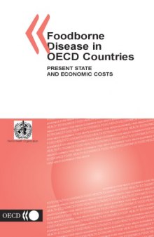 Foodborne Disease in OECD Countries : Present State and Economic Costs.