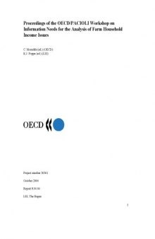 Proceedings of the Oecd/Pacioli Workshop on Information Needs for the Analysis of Farm Household Income Issues.