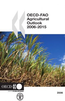 OECD-FAO agricultural Outlook 2006-2015.