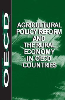 Agricultural policy reform and the rural economy in OECD countries.