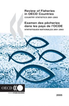 Review of Fisheries in OECD Countries : Country Statistics 2005.