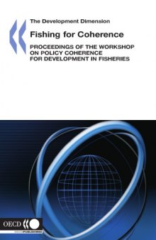 Fishing for Coherence : Proceedings of the Workshop on Policy Coherence for Development in Fisheries.