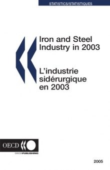 Iron and steel industry in 2003 = L’industrie siderurgique en 2003.