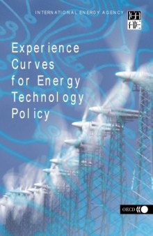 Experience Curves for Energy Technology Policy.