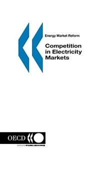 Competition in electricity markets.