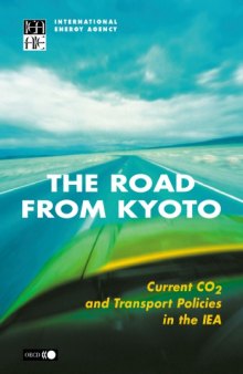 The road from Kyoto : current CO and transport policies in the IEA.