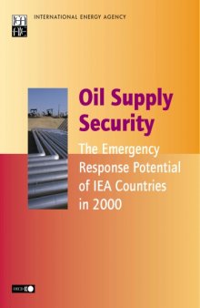 Oil supply security : emergency response of IEA countries 2007.