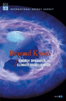 Beyond Kyoto : energy dynamics and climate stabilisation.