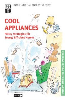 Cool Appliances : Policy Strategies for Energy-Efficient Homes.