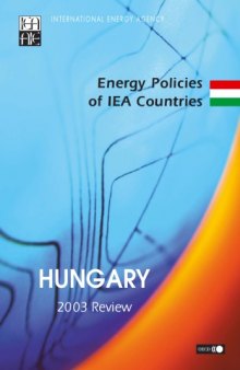 Energy policies of IEA countries : Hungary 2003 review