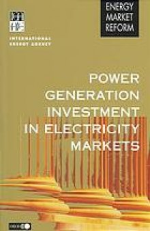 Power Generation Investment in Electricity Markets.