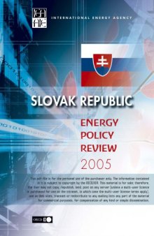 Slovak Republic : Energy Policy Review 2005.