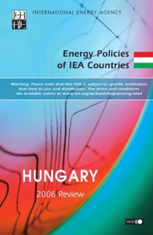 Energy policies of IEA countries : Hungary :2006 review