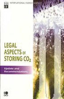 Legal aspects of storing CO2 : update and recommendations