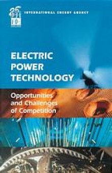 Electric power technology : Opportunities and challenges of competition