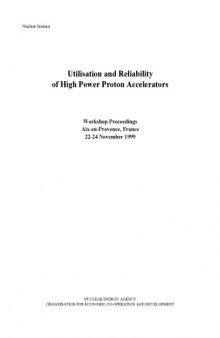 Utilisation and reliability of high power proton accelerators : workshop proceedings : Aix-en-Provence, 22-24 November 1999