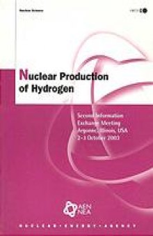 Nuclear Production of Hydrogen.