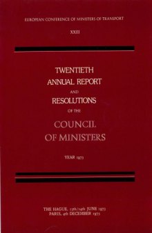 Twentieth annual report and resolutions of the council of ministers, year 1973