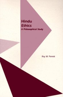 Hindu Ethics: A Philosophical Study
