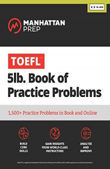 5 lb. Book of TOEFL Practice Problems: Book + Online Resources