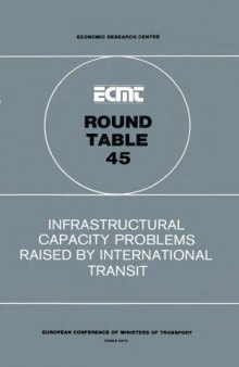 Report of the forty-fifth Round table on transport economics, held in Paris on 8th and 9th February, 1979 on the following topic: Infrastructural capacity problems raised by international transit.