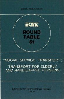 Social service transport : transport for elderly and handicapped persons; held in Paris on 20th - 21st March 1980