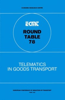 Telematics in goods transport : report of the seventy-eighth Round Table on Transport Economics held in Paris on 13-14th October 1988.