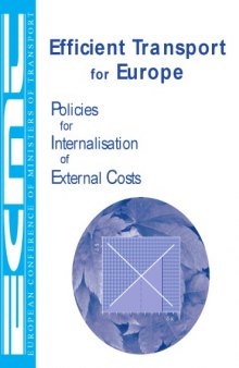 Efficient transport for Europe : policies for internalisation of external costs