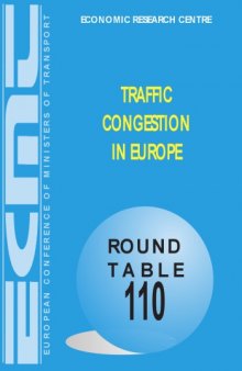 Traffic congestion in Europe : Report of the hundred and tenth round table on transport economics, Paris, 12th-13th Marc 1998