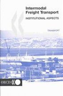 Intermodal freight transport : institutional aspects.