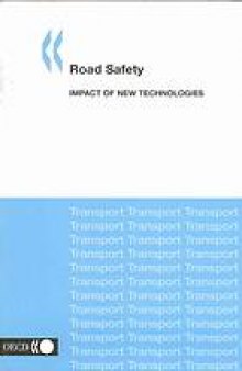 Road safety : impact of new technologies