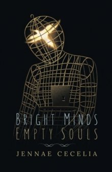 Bright Minds Empty Souls