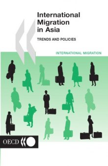 International Migration in Asia : Trends and Policies.