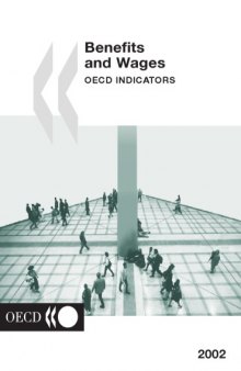 Benefits and Wages - OECD Indicators 2002 Edition.
