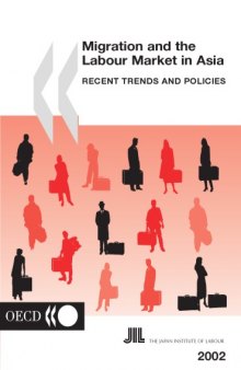 Migration and the labour market in Asia : recent trends and policies