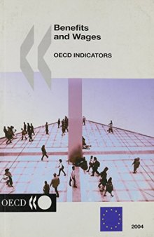 Benefits and Wages, OECD Indicators - 2004 Edition.