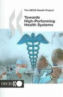 Towards high-performing health systems