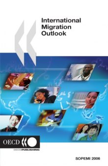 International Migration Outlook : SOPEMI - 2006 Edition.