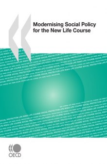 Modernising social policy for the new life course.